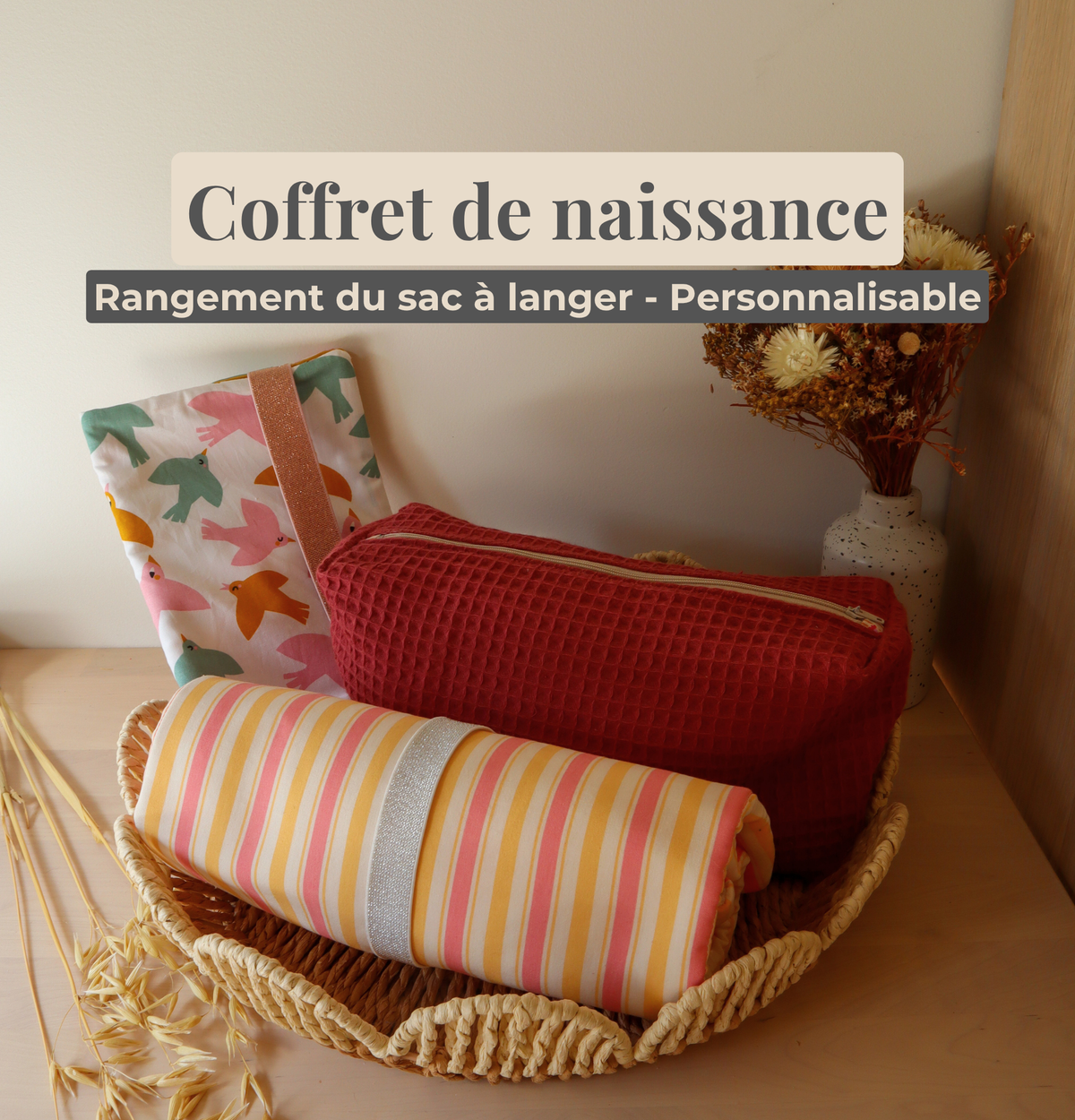 Coffret naissance personnalisable sac à langer